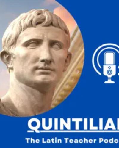 Quintillian the Latin Teacher Podcast Logo